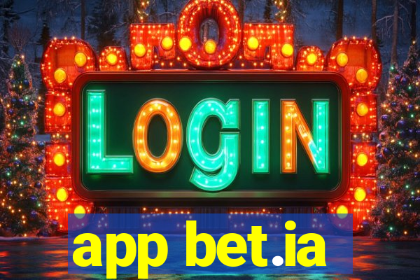 app bet.ia
